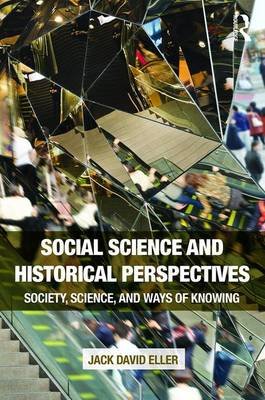 Social Science and Historical Perspectives Eller Jack David