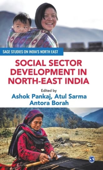 Social Sector Development in North-East India Opracowanie zbiorowe