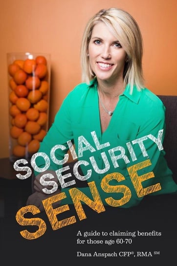 Social Security Sense Anspach Dana