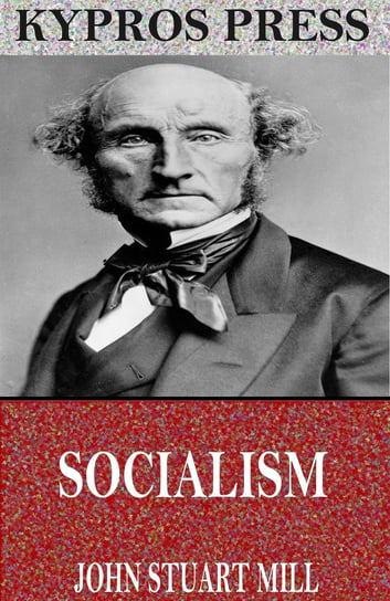 Socialism Mill John Stuart