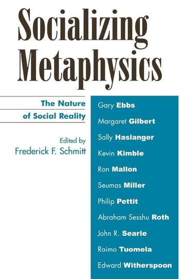 Socializing Metaphysics Schmitt Frederick F.