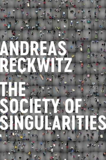 Society of Singularities Reckwitz Andreas