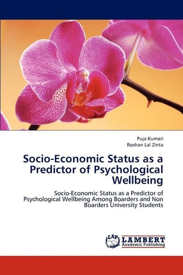 Socio-Economic Status as a Predictor of Psychological Wellbeing Kumari Puja