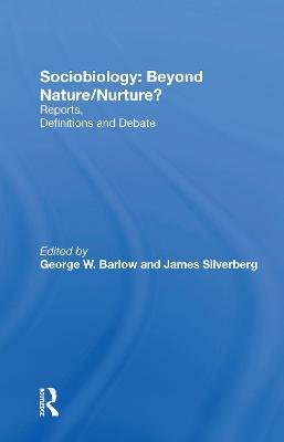 Sociobiology: Beyond Nature/Nurture?: Reports, Definitions and Debate Frank B. Livingstone