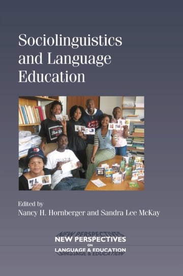 Sociolinguistics and Language Education Opracowanie zbiorowe