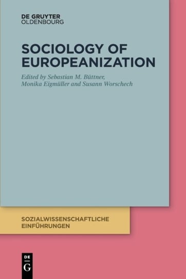 Sociology of Europeanization Opracowanie zbiorowe
