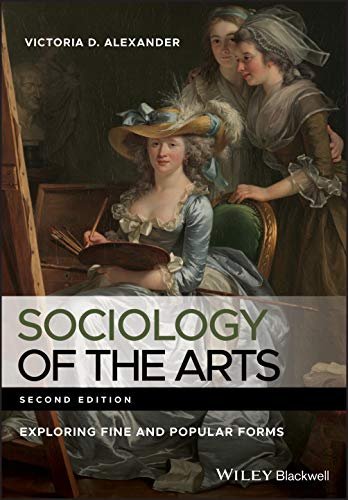 Sociology of the Arts Alexander Victoria D.
