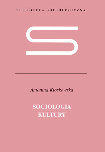 Socjologia kultury Kłoskowska Antonina