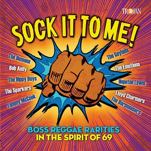 Sock It to Me: Boss Reggae Rarities in the Spirit of '69 Various Artists