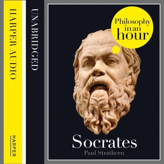 Socrates: Philosophy in an Hour Strathern Paul