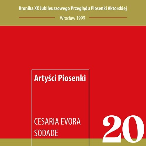 Sodade Przegląd Piosenki Aktorskiej we Wrocławiu, Cesaria Evora