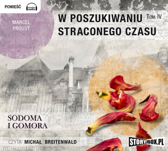 Sodoma i Gomora. W poszukiwaniu straconego czasu. Tom 4 - audiobook Proust Marcel