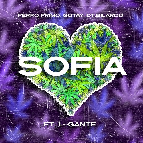 SOFIA Perro Primo, Gotay “El Autentiko", DT.Bilardo feat. L-Gante