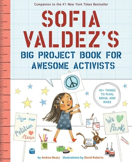 Sofia Valdezs Big Project Book for Awesome Activists Beaty Andrea