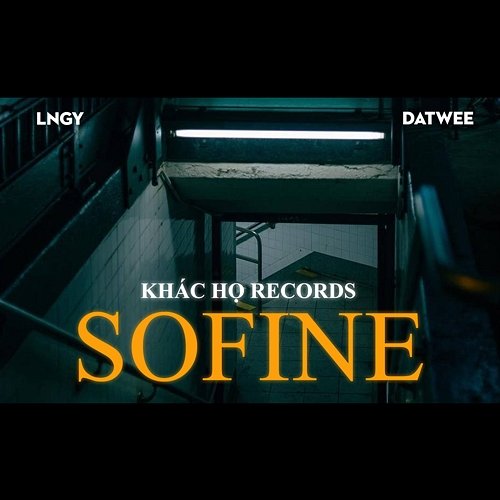 SOFINE DATWEE & Khác Họ Records, LNGY
