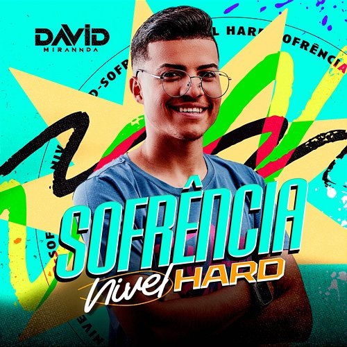 Sofrência Nível Hard David Miranda
