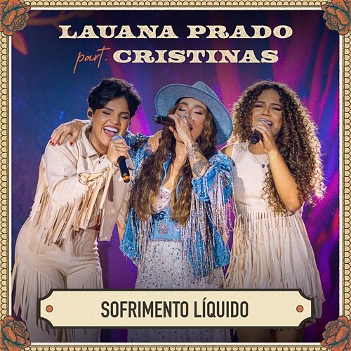Sofrimento Líquido Lauana Prado, Cristinas
