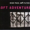 Soft Adventure High Pass Filter