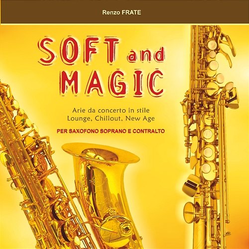 Soft And Magic Renzo Frate
