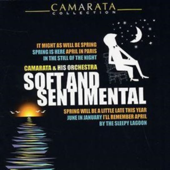 Soft And Sentimental Camarata and His Orchestra
