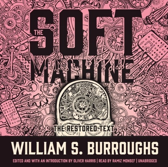 Soft Machine Harris Oliver, Burroughs William S.