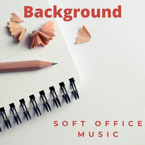 Soft Office Music Soft Office Music