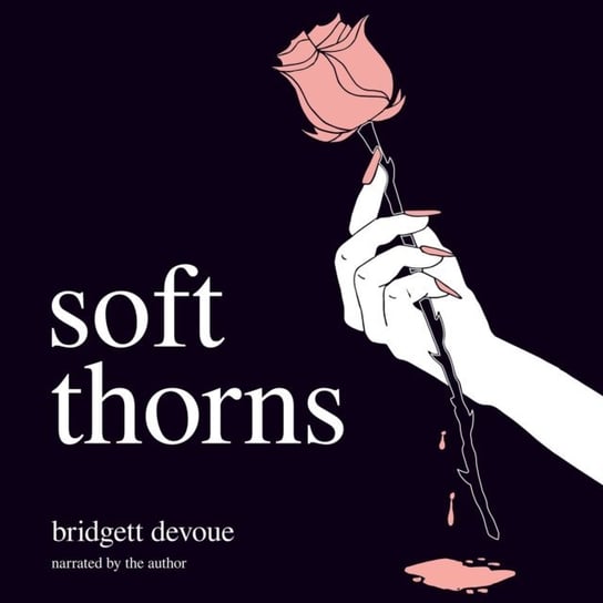 Soft Thorns Devoue Bridgett
