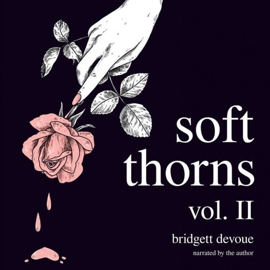 Soft Thorns Vol. II Devoue Bridgett