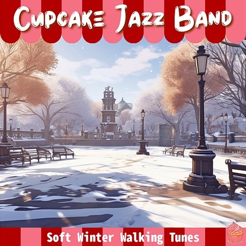 Soft Winter Walking Tunes Cupcake Jazz Band