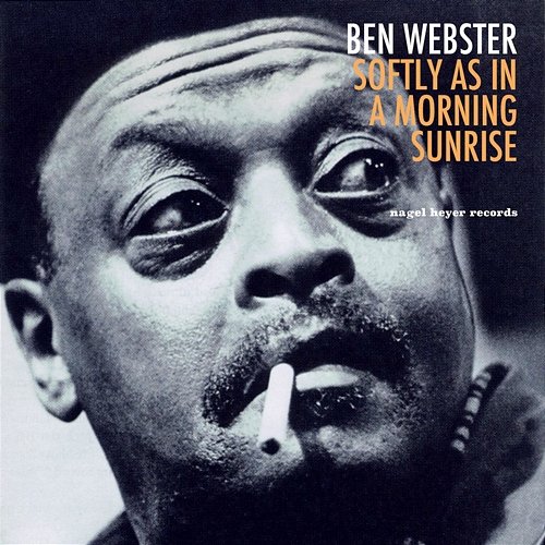 Softly as in a Morning Sunrise Ben Webster