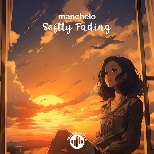 Softly Fading manchelo
