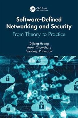 Software-Defined Networking and Security Chowdhary Ankur