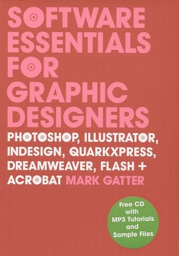 Software Essentials For Graphic Designers Gatter Mark