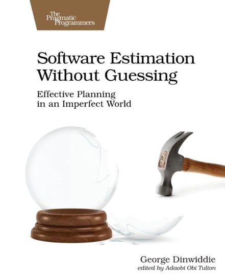 Software Estimation Without Guessing George Dinwiddie