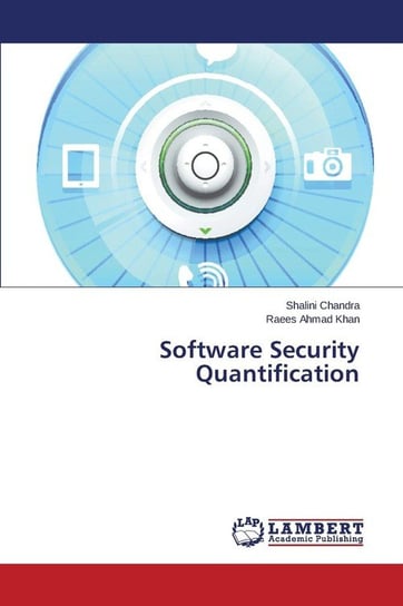 Software Security Quantification Chandra Shalini