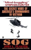 Sog: Secret Wars of America's Commandos in Vietnam Plaster John L.