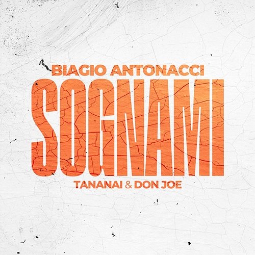Sognami Biagio Antonacci feat. Tananai, Don Joe