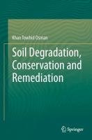 Soil Degradation, Conservation and Remediation Osman Khan Towhid