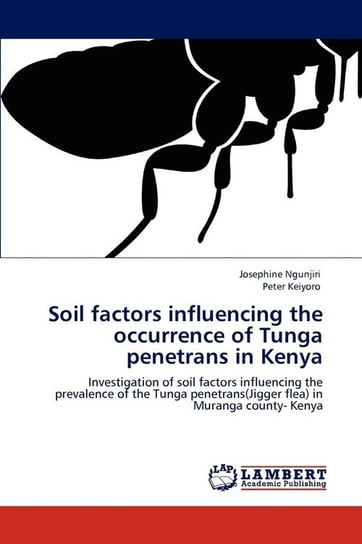Soil factors influencing the occurrence of Tunga penetrans in Kenya Ngunjiri Josephine