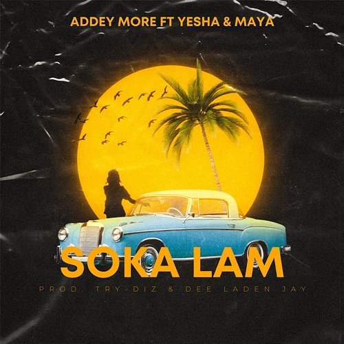 Soka Lam Addey More feat. Maya, Yesha