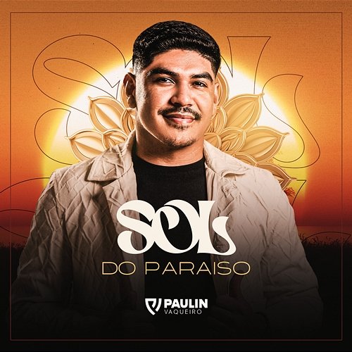 Sol do Paraíso Paulin Vaqueiro