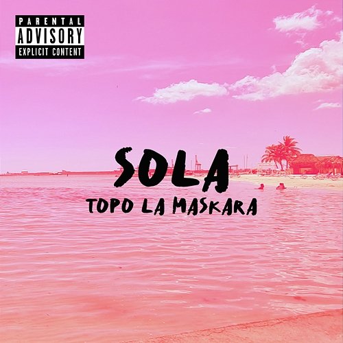 Sola Topo La Maskara