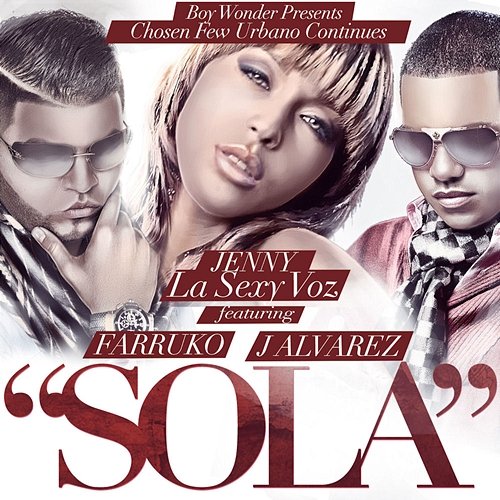 Sola Farruko, Jenny "La Sexy Voz" feat. J Alvarez