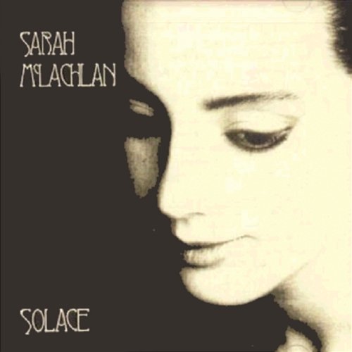 Solace Sarah McLachlan