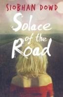Solace of the Road Dowd Siobhan