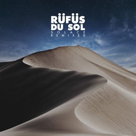 Solace Remixed Rufus Du Sol