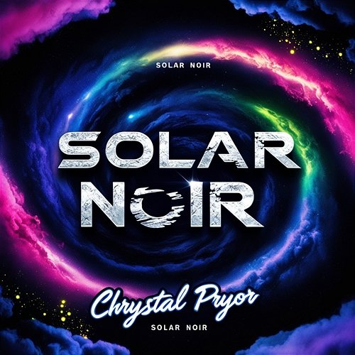 Solar Noir Chrystal Pryor