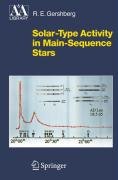 Solar-Type Activity in Main-Sequence Stars Gershberg R. E.