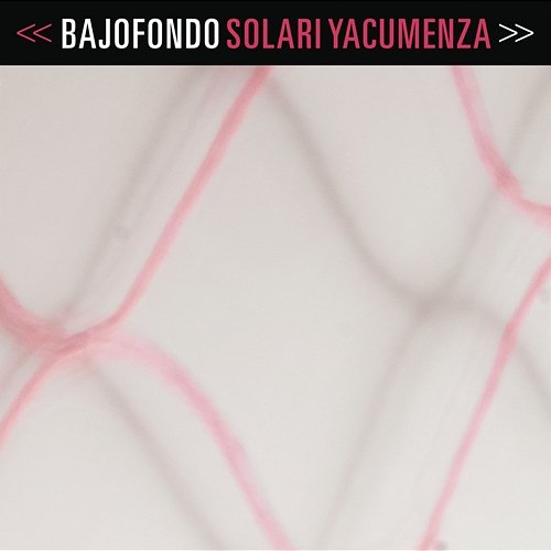 Solari Yacumenza Bajofondo feat. Cuareim 1080