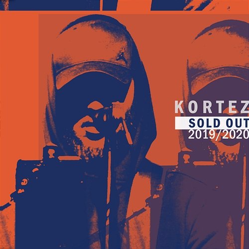 Sold Out 2019/2020 Kortez